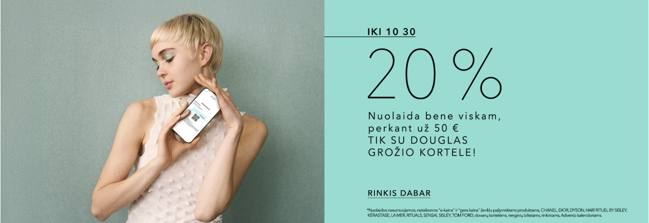 20% Nuolaida perkant už 50 € TIK SU DOUGLAS GROŽIO KORTELE!